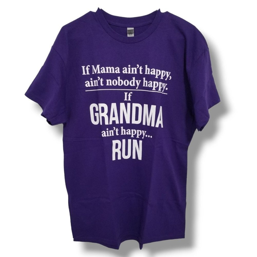 New If Grandma Ain't Happy Run Printed T-shirt‎ Size L Color Blue